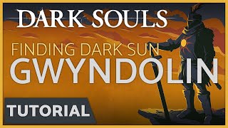 Dark Souls  How to Find the Optional Boss Dark Sun Gwyndolin [upl. by Eninotna]