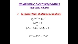 Covariant form of Maxwell equations Relativity Physics Relativistic electrodynamics [upl. by Aisyat]