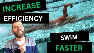 How to Increase Freestyle Efficiency and Swim Faster With This Essential Skill [upl. by Renwick]