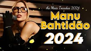 MANU BATIDÃO 2024  REPERTÓRIO NOVO  MÚSICAS NOVAS  MANU ATUALIZADO 2024 [upl. by Zipah]