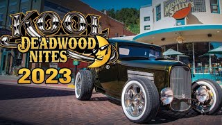 Kool Deadwood Nites 2023 IRL  Aug 23 [upl. by Sikleb]