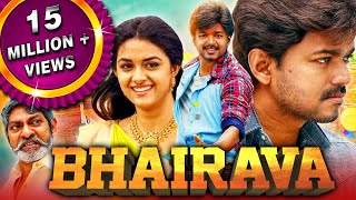 Bhairava  Vijays Blockbuster Action Comedy Hindi Movie  Keerthy Suresh Jagapathi Babu [upl. by Barris960]