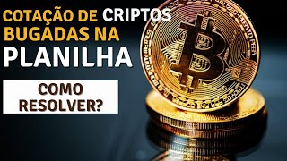 Cotação de criptomoedas na planilha a partir do CoinmarketCap  Parte 2 corrigindo bug [upl. by Whitver755]