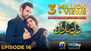 DileNadan Episode 16  Eng Sub  Mikaal Zulfiqar  Amar Khan  Ali Abbas  7th October 2024 [upl. by Booma532]