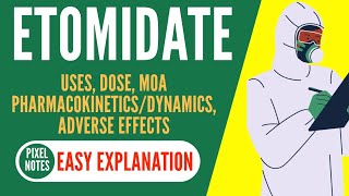 Etomidate  Uses  Dose  MoA  Adverse Effects  PK  PD [upl. by Nido384]