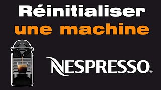 Comment réinitialiser une machine Nespresso [upl. by Ellierim]