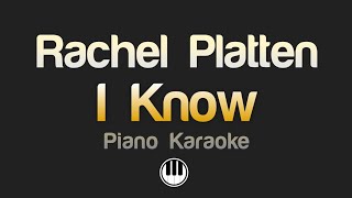 Rachel Platten  I Know Piano Karaoke [upl. by Feriga29]