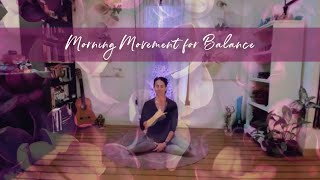 Morning Movement amp Meditation for Balance [upl. by Norvin]