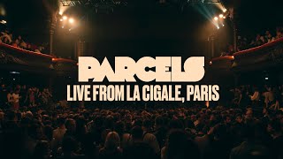 Parcels  Live from La Cigale Paris 05112021 [upl. by Ursa]