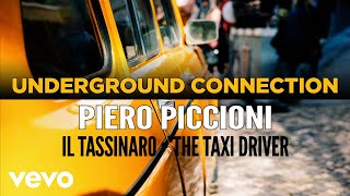 Piero Piccioni  Underground Connection  Il Tassinaro  The Taxi Driver [upl. by Tish227]