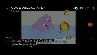 Baby TV Bath Tubbies Promo Fast 3X [upl. by Anippesuig836]