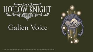 Hollow Knight Galien Voice [upl. by Qifahs168]