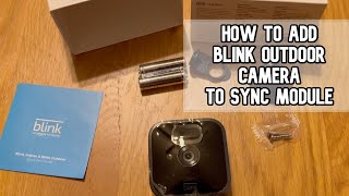 How to add another camera to Blink sync module DIY video blink blinkoutdoor camera [upl. by Einaffyt386]