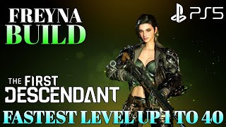 Fastest Level Up Freyna The First Descendant Freyna Gameplay  Freyna First Descendant Freyna Build [upl. by Senecal]