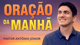 ORAÇÃO DA MANHÃ DE HOJE  Para Jesus se Revelar a Você 🙏🏼 [upl. by Trimmer709]