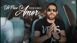 Un Poco De Amor  Pancho Barraza Video Oficial [upl. by Haney]