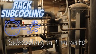 Refrigeration Rack Subcooling in One Minute [upl. by Meesak]