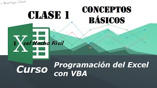 Conceptos básicos – Clase 1 – Programación del Excel con VBA [upl. by Merna]