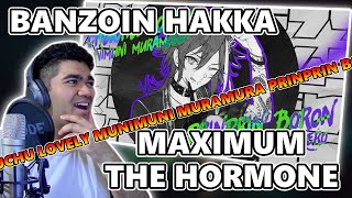 Metal Head REACTS  BANZOIN HAKKA  CHU CHU LOVELY MUNI MUNI MURA MURA by MAXIMUM THE HORMONE [upl. by Meghann]