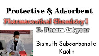 Protective and Adsorbents  GI Agents Bismuth subcarbonate Kaolin Pharmaceutical chemistry D Pharma [upl. by Assiralk]