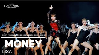 LISA  MONEY 2023 WORLD TOUR BORN PINK KYOCERA DOME OSAKA [upl. by Orelu]