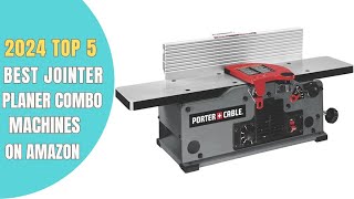 ✅ Top 5 Best Jointer Planer Combo Machines for Woodworking 2024 Review [upl. by Benedick439]