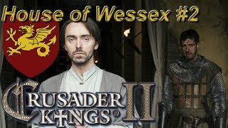 Crusader Kings 2 House Of Wessex 2 Hey Wife [upl. by Roxanna]