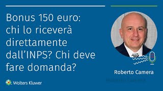 Bonus 150 euro chi lo riceverà direttamente dall’INPS Chi deve fare domanda [upl. by Einegue681]