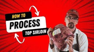 How to process a whole top sirloin [upl. by Oderfliw]