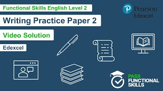 Pass Functional Skills  Edexcel Writing Practice Paper 2 Level 2 Video Solution [upl. by Baram]