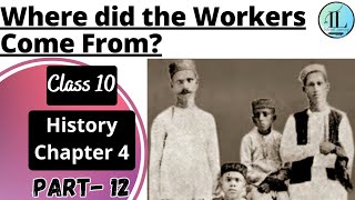 Where did the Workers Come From  The Age of Industrialisation  Class 10 History Chapter 4  NCERT [upl. by Fritts]