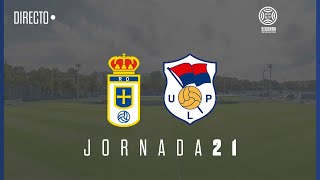 Real Oviedo Vetusta  UP Langreo Jornada 21 [upl. by Alwin677]