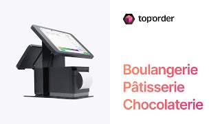 Caisse Toporder spécialisée pour les boulangers pâtissiers et chocolatiers [upl. by Introk]