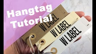 How to make hang tags tutorial [upl. by Akkinahs64]