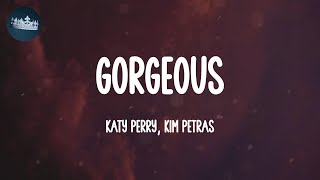 GORGEOUS  Katy Perry Kim Petras Lyrics [upl. by Immak]