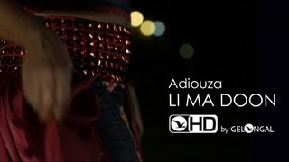 Adiouza  Li Ma Doon  Clip Officiel [upl. by Aivul209]