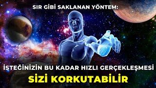 İSTEĞİNİZİN BU KADAR HIZLI GERÇEKLEŞMESİ SİZİ KORKUTABİLİR [upl. by Madel]