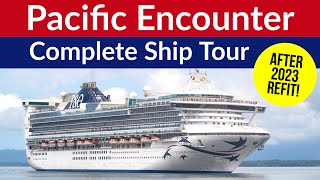 PampO PACIFIC ENCOUNTER  Full HD Ship Tour First look since 2023 refit [upl. by Aurelius]