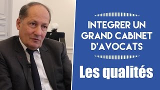 Intégrer un grand cabinet davocats  les qualités nécessaires [upl. by Custer66]