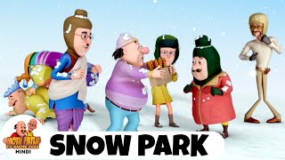 Snow Park  मोटू पतलू  Comedy Funny Cartoon  Full Episode 53  Motu Patlu Show 2024 [upl. by Latimore327]