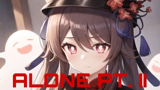 Nightcore  Alone Pt II [upl. by Minny]