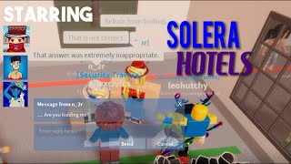 TROLLING AT SOLERA HOTELS TRAININGS FT JILOZK ZEKEGBLOX AND NATURALITY [upl. by Ethel]