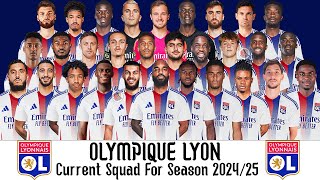 Olympique Lyon Current Squad For Season 202425  Olympique Lyon Squad Update 202425  Ligue 1 [upl. by Howe616]