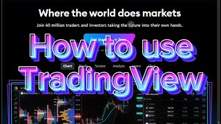 TRADINGVIEW TUTORIAL FOR BEGINNERS  how to properly use TradingView effectively [upl. by Siro577]