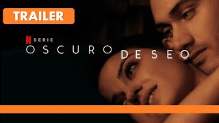 Oscuro Deseo Temporada 2 Tráiler [upl. by Neysa]