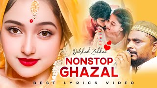 Dilshad zakhmi Nonstop Ghazal 2024  Hindi Sad Ghazal  Latest Ghazal [upl. by Tlok561]