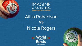 World Indoor Bowls Championship 2024 Ailsa Robertson vs Nicole Rogers  Day 10 Match 1 [upl. by Elisha]