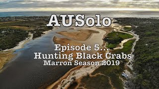 Graham Cahill AUSolo 05  Hunting Black Crabs [upl. by Ttiwed499]