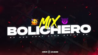 MIX BOLICHERO 2023 🥤 ALTA JODA 🍹 DJ Don Feat Alee Bravo Ok [upl. by Lalaj]