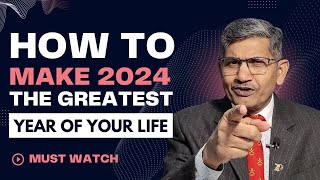 Best Tips To Make 2024 The Greatest Year Of Your Life  New Year Resolution 2024 [upl. by Banky]